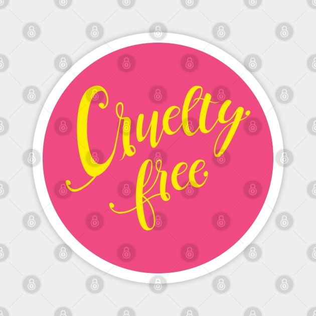 Cruelty free Magnet by Hounds_of_Tindalos